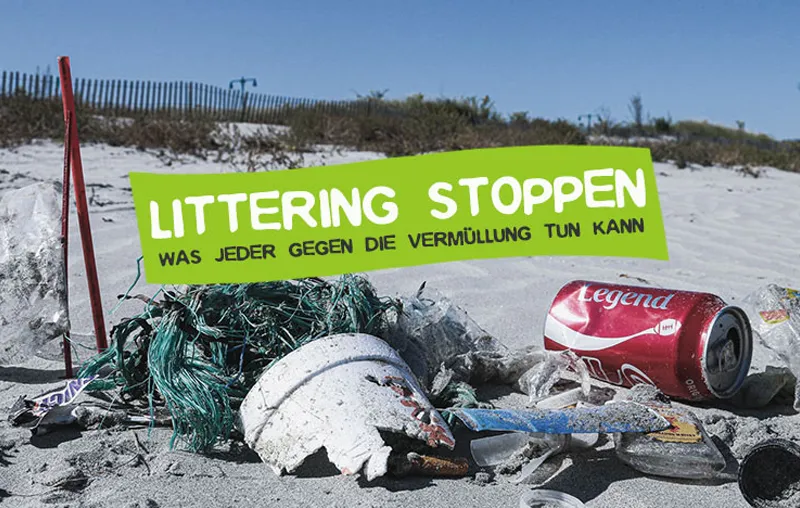 Was kann man gegen Littering tun?