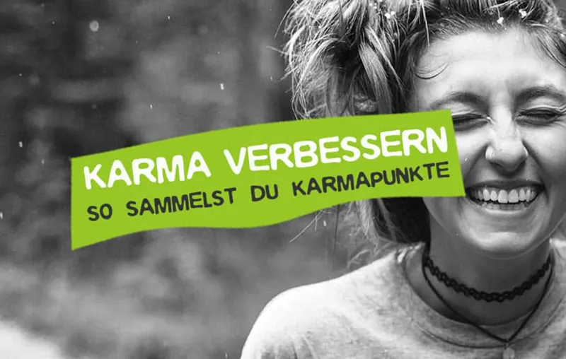 Karma verbessern – Die besten Tipps, um mehr Karmapunkte zu sammeln