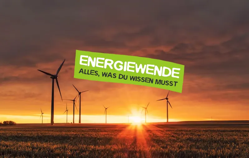 Energiewende – Was ist das?